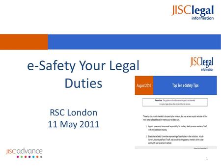 RSC London 11 May 2011 e-Safety Your Legal Duties 1.