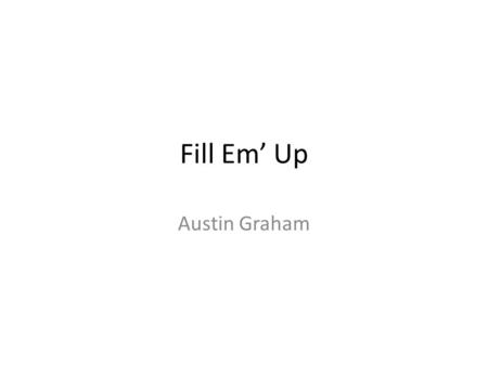 Fill Em’ Up Austin Graham. Service-Learning Service-learning is a method of teaching, learning and reflecting, frequently youth service, throughout the.