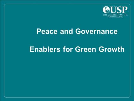 Peace and Governance Enablers for Green Growth. Overview As a new organization, at the very early stages in its evolution, PIDF offers an enormous opportunity.
