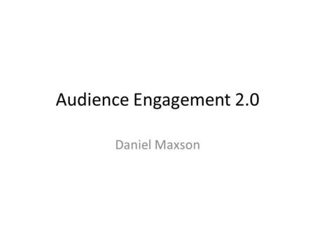 Audience Engagement 2.0 Daniel Maxson. What Is The Project? Drive news based behavior Encourage volunteerism against hunger in the Champaign-Urbana metro.