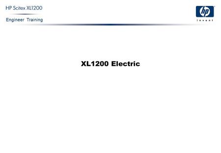 Engineer Training XL1200 Electric. Engineer Training XL1200 Electric Confidential 2 Block Diagram.