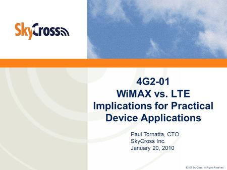 4G2-01 WiMAX vs. LTE Implications for Practical Device Applications