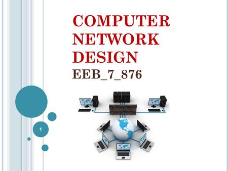 Computer Network Design EEB_7_876