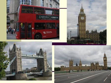 The Objectives : by the end of the lessons students will be able to: - speak about the famous places of London; - learn the sights of London; - practise.