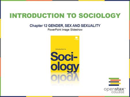 Chapter 12 GENDER, SEX AND SEXUALITY