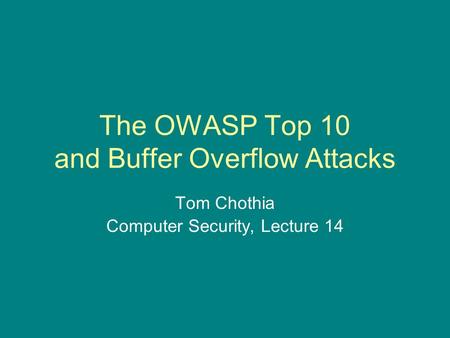 The OWASP Top 10 and Buffer Overflow Attacks