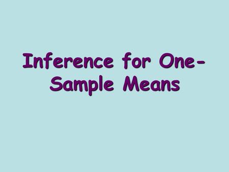 Inference for One-Sample Means
