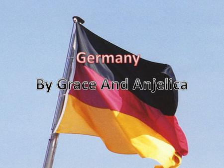 Germany is located between France and Poland. The capital of Germany is Berlin The population of Germany is 82 million Germany is in western Europe. Germany.