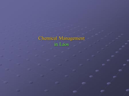 Chemical Management in Laos