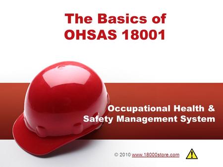 Basics of OHSAS Occupational Health & Safety Management System