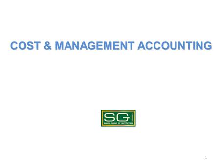 COST & MANAGEMENT ACCOUNTING