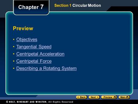 Chapter 7 Preview Objectives Tangential Speed Centripetal Acceleration