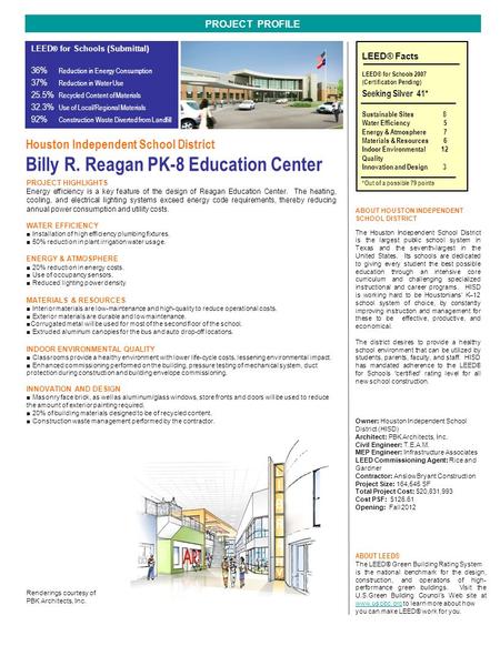 PROJECT HIGHLIGHTS Energy efficiency is a key feature of the design of Reagan Education Center. The heating, cooling, and electrical lighting systems exceed.