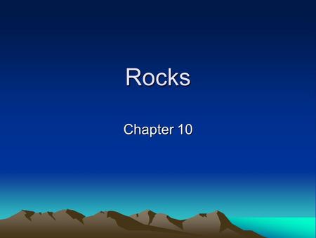 Rocks Chapter 10.