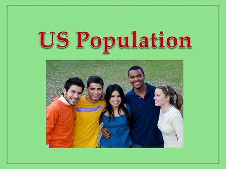 US Population.