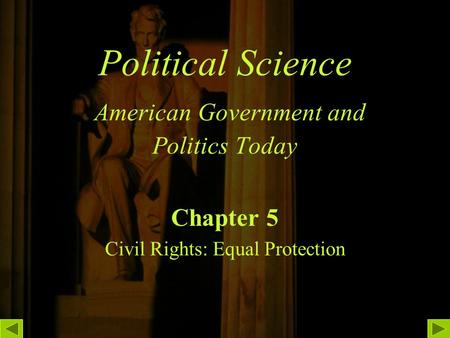 Political Science American Government and Politics Today