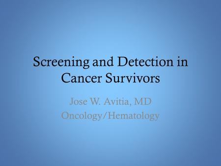 Screening and Detection in Cancer Survivors
