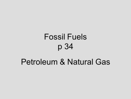 Petroleum & Natural Gas