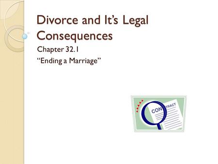 Divorce and It’s Legal Consequences