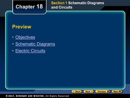 Preview Objectives Schematic Diagrams Electric Circuits Chapter 18 Section 1 Schematic Diagrams and Circuits.