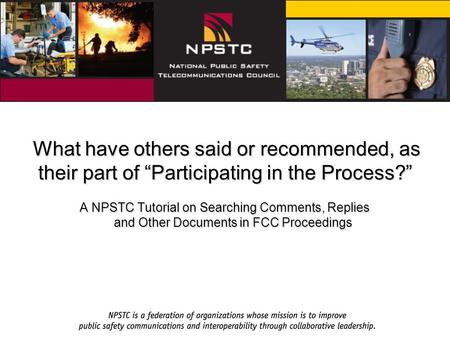 What have others said or recommended, as their part of “Participating in the Process?” What have others said or recommended, as their part of “Participating.