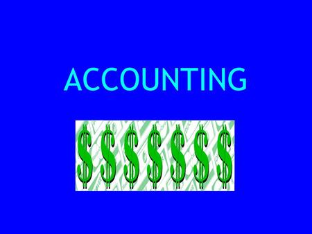 ACCOUNTING. The system used by an organization to keep a record of all the money that comes in and goes out of a business. –This includes payments received.