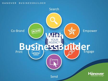 Search Empower Engage Send Print Co-Brand With BusinessBuilder.