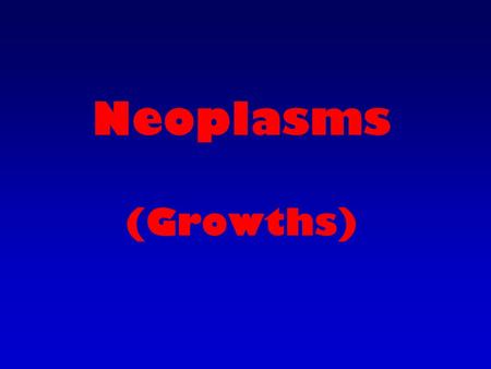 Neoplasms (Growths). Neoplasms 1. Moles Pigmented Moles Benign growth of Melanocytes.