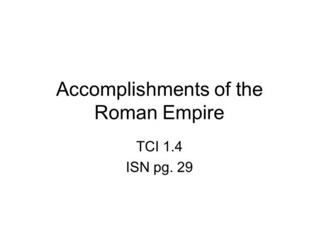 Accomplishments of the Roman Empire