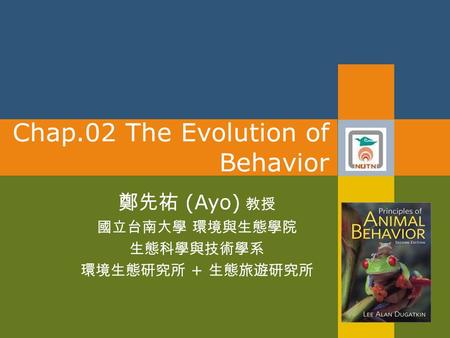 Chap.02 The Evolution of Behavior