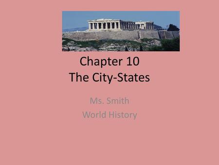 Chapter 10 The City-States