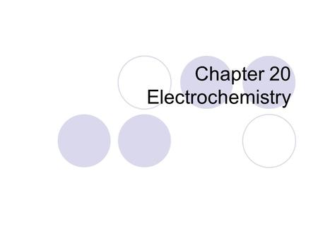 Chapter 20 Electrochemistry. 20.1 Oxidation States and Oxidation-Reduction Reactions.