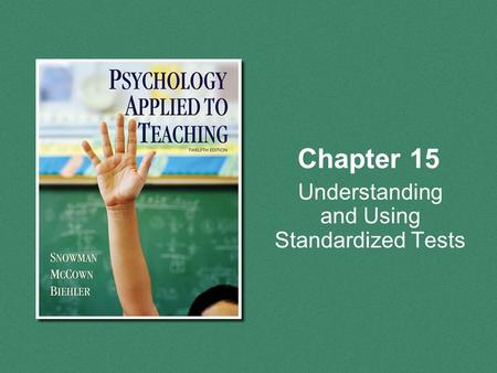 Understanding and Using Standardized Tests