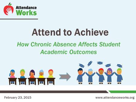 How Chronic Absence Affects Student Academic Outcomes
