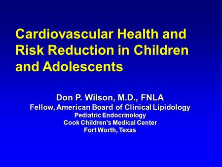 Cardiovascular Health and Risk Reduction in Children and Adolescents