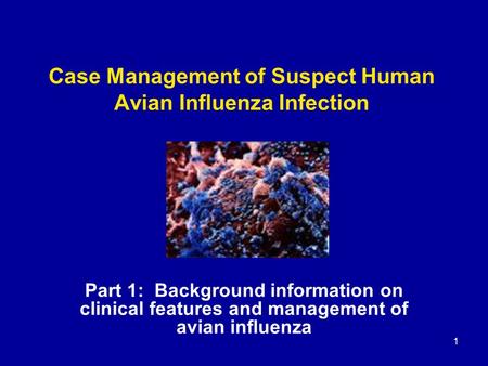Case Management of Suspect Human Avian Influenza Infection