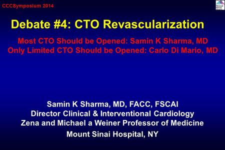 Debate #4: CTO Revascularization