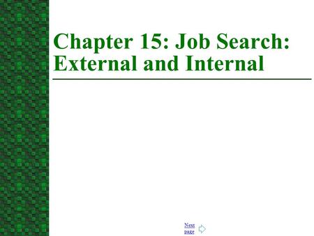 Chapter 15: Job Search: External and Internal