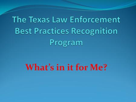 What’s in it for Me?. Recognition Program The Recognition Program requires extra work on the part of a Department. Why do we need to do it???