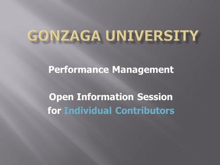 Performance Management Open Information Session for Individual Contributors.