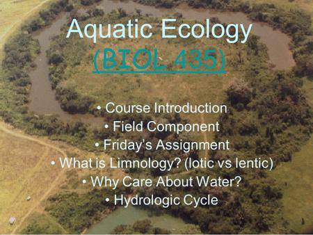 Aquatic Ecology (BIOL 435)