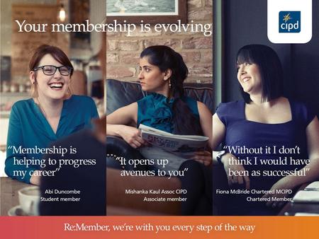 Changes to your membership Your badge of professionalism Keeping you informed Supporting your development Keeping you connected New member benefits Hearing.