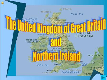 The United Kingdom of Great Britain