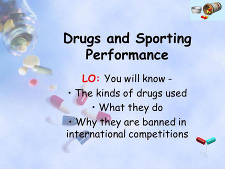 Drugs and Sporting Performance