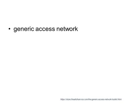 generic access network