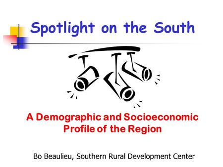 A Demographic and Socioeconomic Profile of the Region