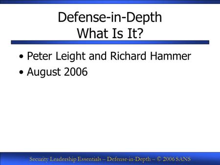 Defense-in-Depth What Is It?