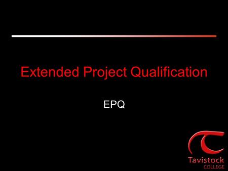 Extended Project Qualification EPQ. Where will you be in 3 years 7 years ? 5 years.