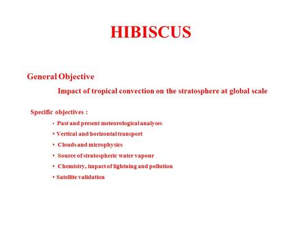 HIBISCUS General Objective