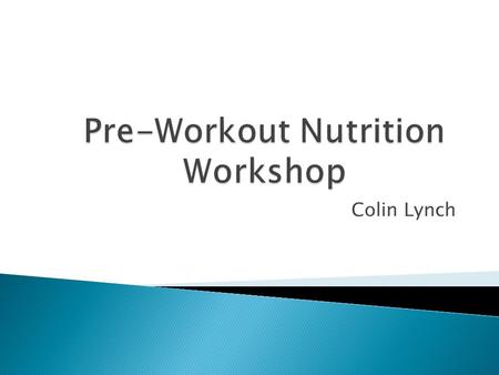 Colin Lynch.  Busy college students can overlook aspects of their day while they are going from class to class or completing homework.  Nutrition is.